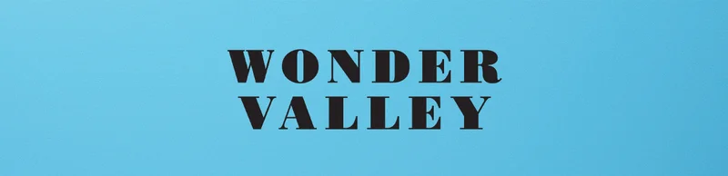 WONDER VALLEY