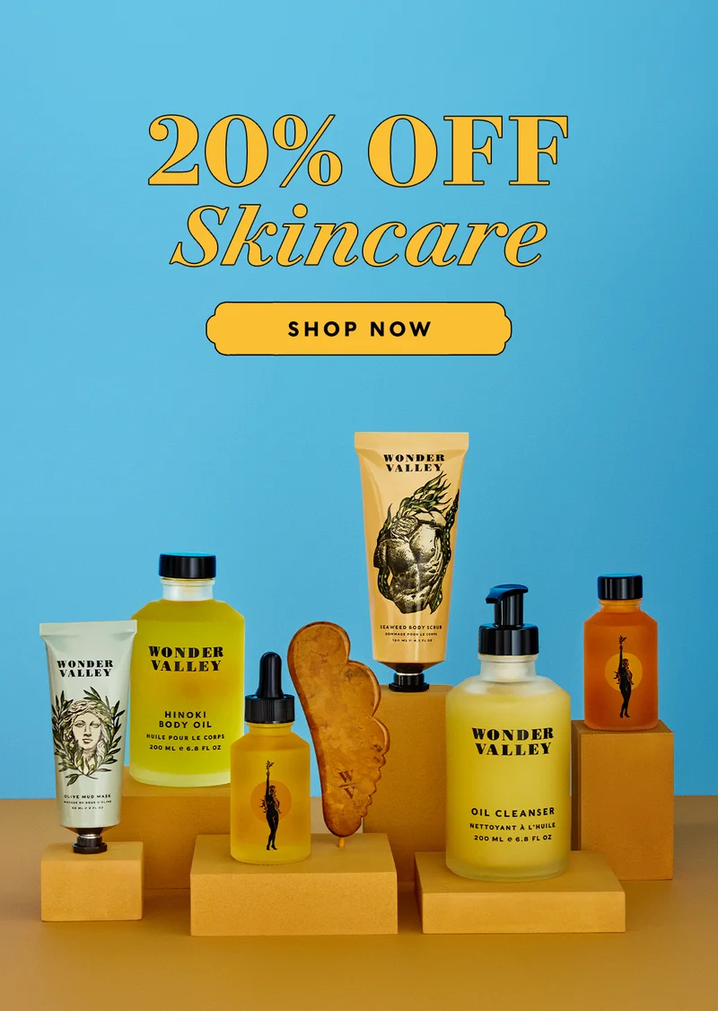 20% OFF SKINCARE  SHOP NOW