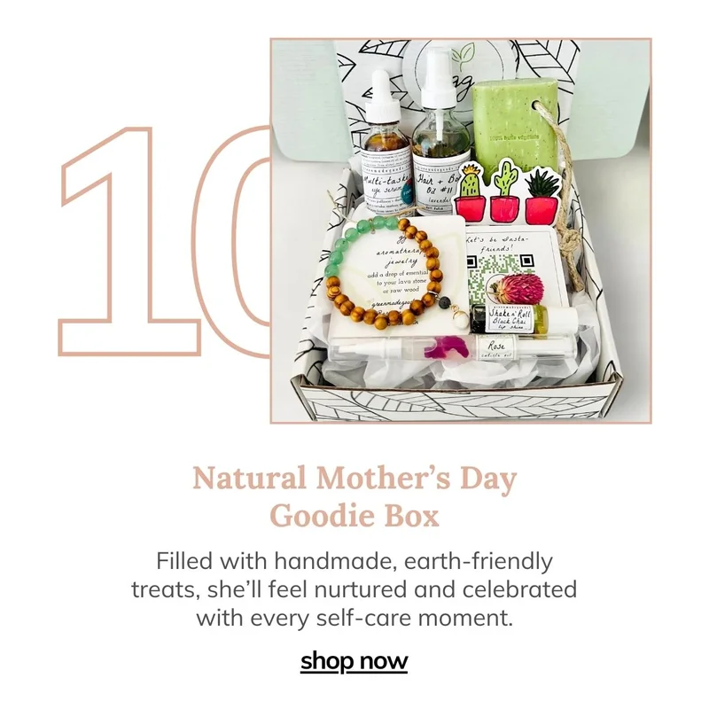 Natural Mother’s Day Goodie Box