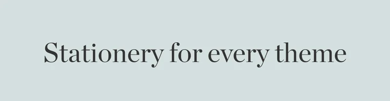 Stationery for Every Theme