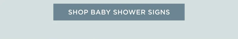 Shop Baby Shower Signs