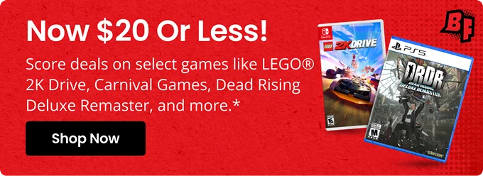 Now $20 Or Less! | Score deals on select games like LEGO® 2K Drive, Carnival Games, Dead Rising Deluxe Remaster, and more.* | Shop Now