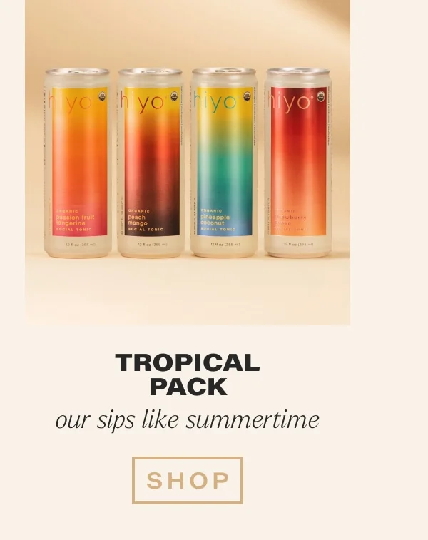 TROPICAL PACK: sips like the summer [SHOP]