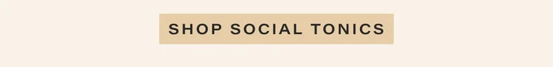 shop social tonics