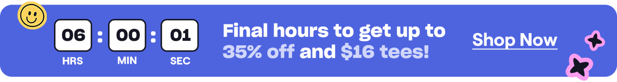 35% off and $16 tees!