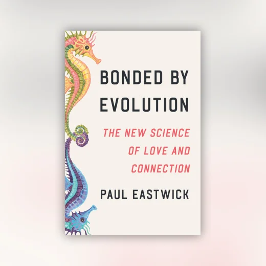 Bonded by Evolution