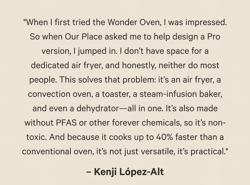 We teamed up with James Beard Award winner and New York Times bestselling author Kenji López-Alt to create an exclusive Wonder Oven Pro, available only while it lasts. Shop Pistachio