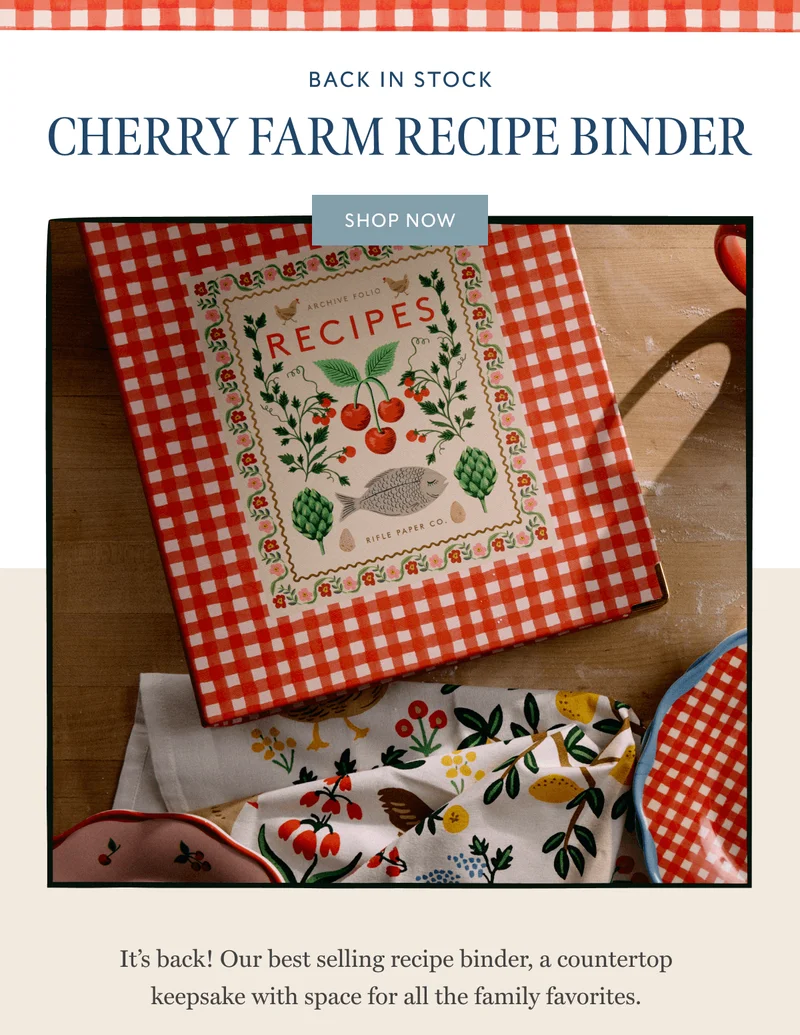 BACK IN STOCK - CHERRY FARM RECIPE BINDER | SHOP NOW | It’s back! Our best selling recipe binder, a countertop keepsake with space for all the family favorites.