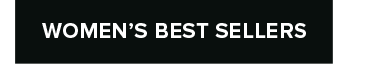 WOMEN'S BEST SELLERS