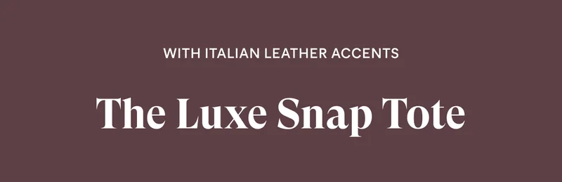 Luxe Totes