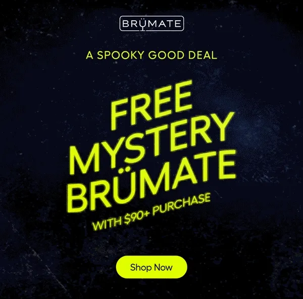 A Pooky Good Deal: Free Mystery BrüMate with $90+ Purchase - Shop Now