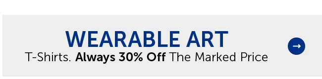 Wearable Art - T-Shirts. Always 30% Off The Marked Price