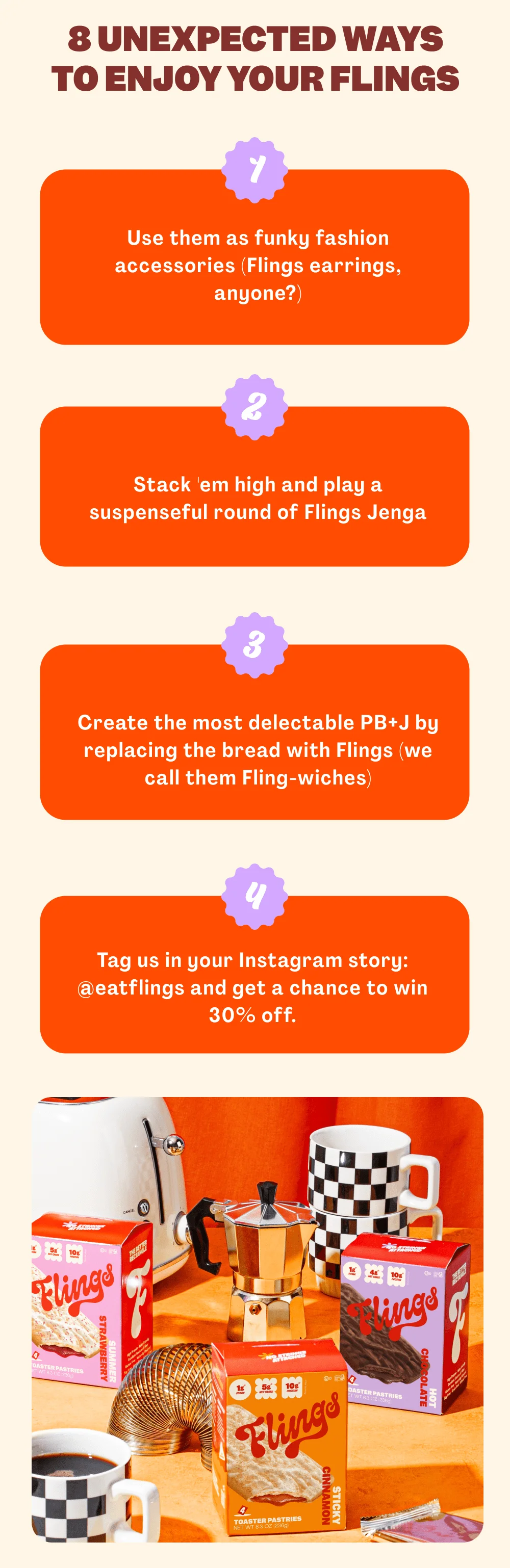 8 UNEXPECTED WAYS TO ENJOY YOUR FLINGS