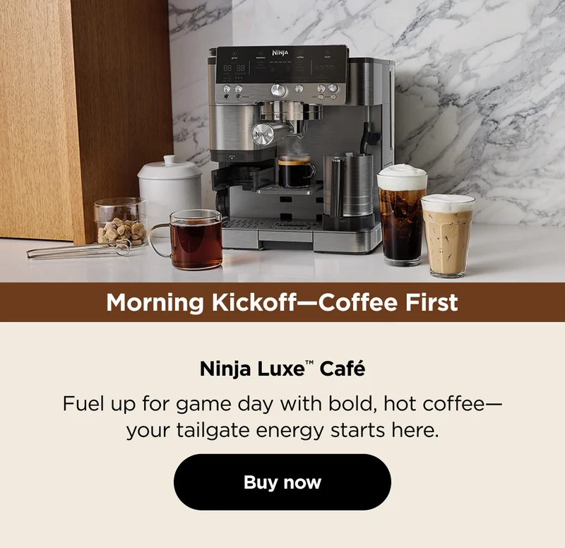 Morning Kickoff-Coffee First. Ninja Luxe™ Cafe
