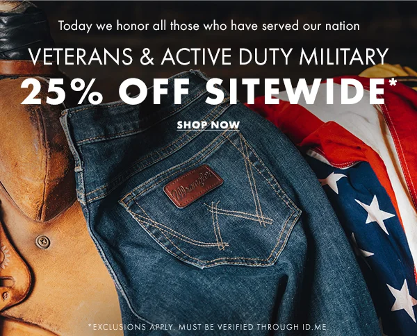 Today we honor all those who have served our nation. Veterans & Active Duty Military 25% Off Sitewide*. Shop Now