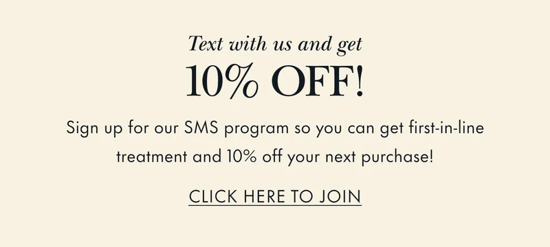 Text with us and get 10% off!