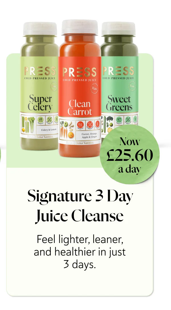Signature 3 Day Juice Cleanse Feel lighter, leaner, and healthier. Now £25.60 a day