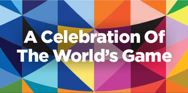 A Celebration of The World's Game