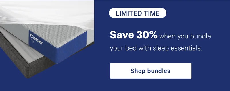 Save 30% when you bundle your bed with sleep essentials. >> Shop bundles >>