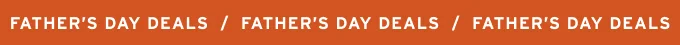Father's Day Deals