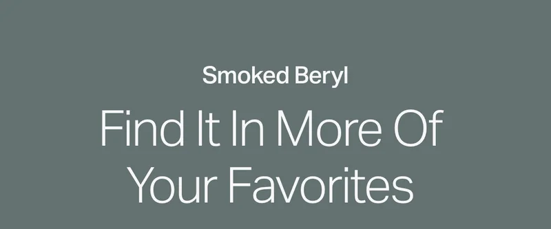 Smoked Beryl