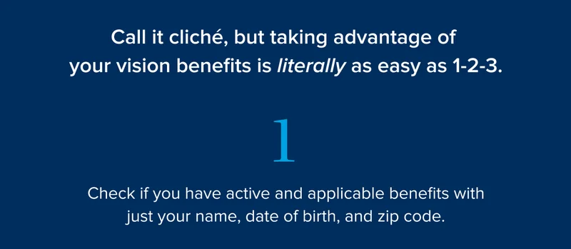 Check if you have active and applicable benefits