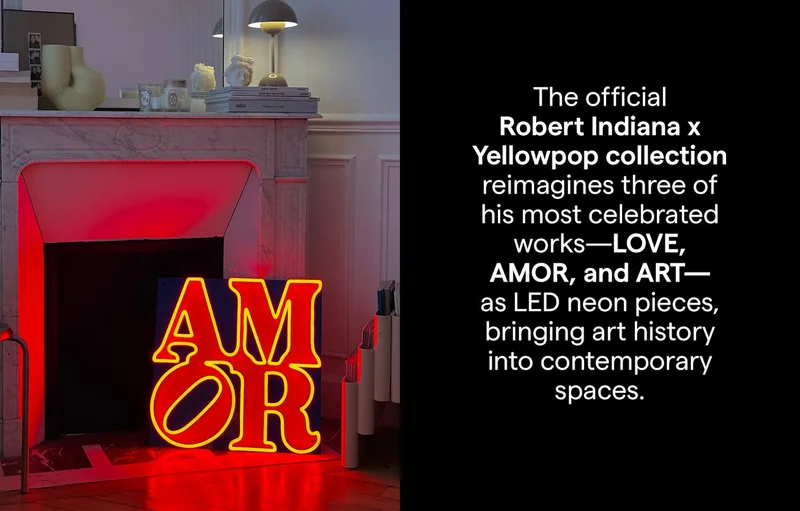 The official Robert Indiana x Yellowpop collection has arrived, reimagining three of the artist’s most celebrated works, LOVE, AMOR, and ART, as radiant LED neon pieces designed to bring art history into contemporary spaces.
