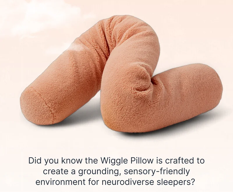Did you know the Wiggle Pillow is crafted to create a grounding, sensory-friendly environment for neurodiverse sleepers?
