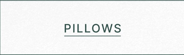 Pillows