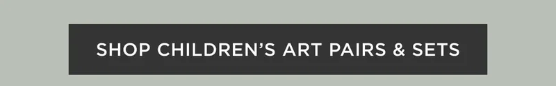 Shop Children's Art Pairs & Sets