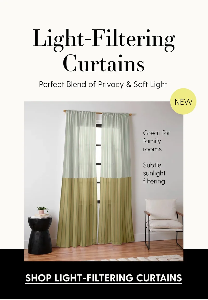 Great for family rooms | Subtle sunlight filtering | Shop Light-Filtering Curtains