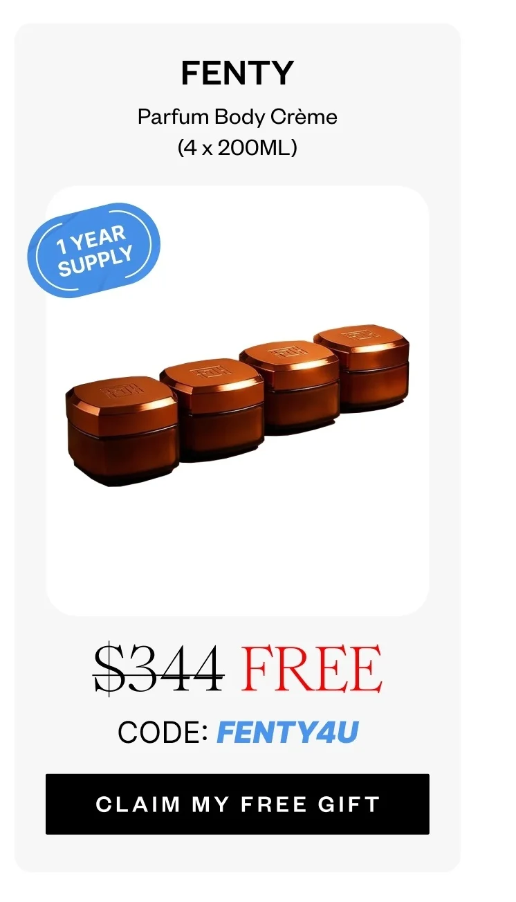 FENTY 1 Year Supply (4x) Of Parfum Body Creme 200mL | FREE | CODE: FENTY4U | CLAIM MY FREE GIFT