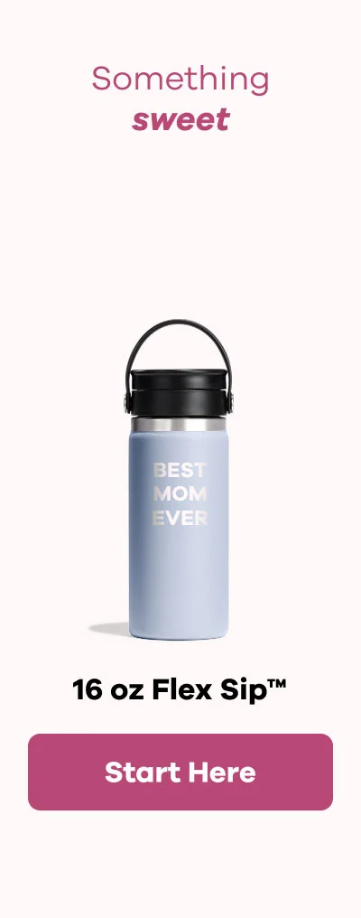 Something sweet 16 oz Flex Sip™ | Start Here