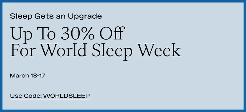 Use Code: WORLDSLEEP