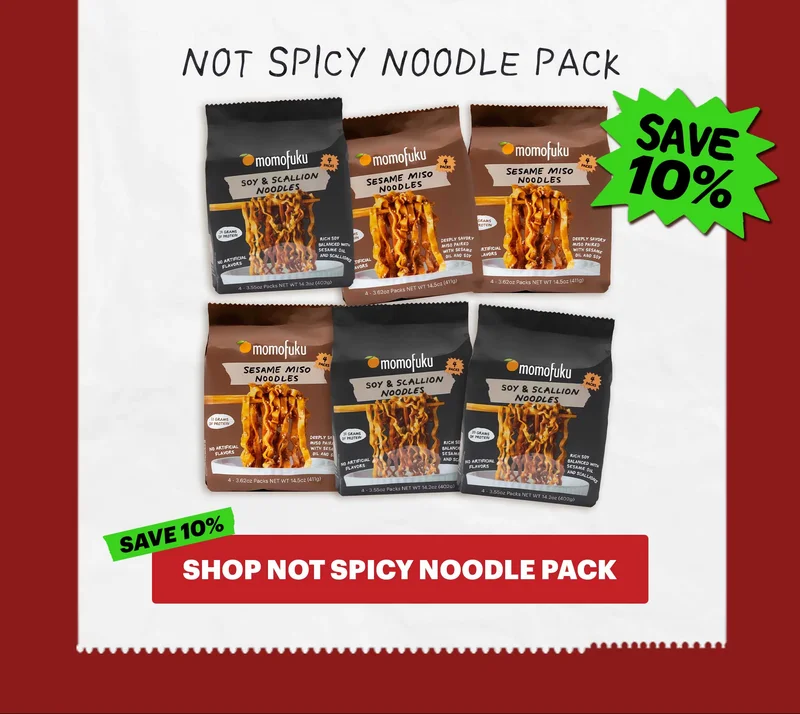 Sub-header: Not Spicy Noodle Pack  CTA: SHOP NOT SPICY NOODLE PACK . TAG: SAVE 10%