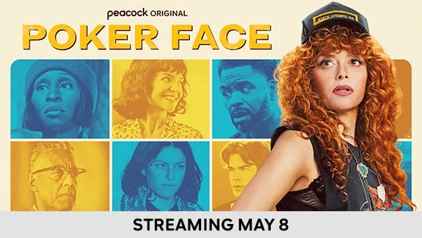 Poker Face - Streaming May 8