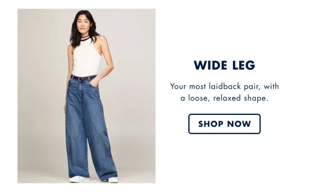 Wide lef                                            Your most laidback pair, a loose, relaxed shape.                                            Shop now