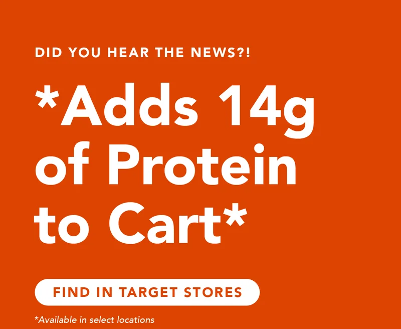 We're in Target! Find out if we're in a location near you! Available in select locations
