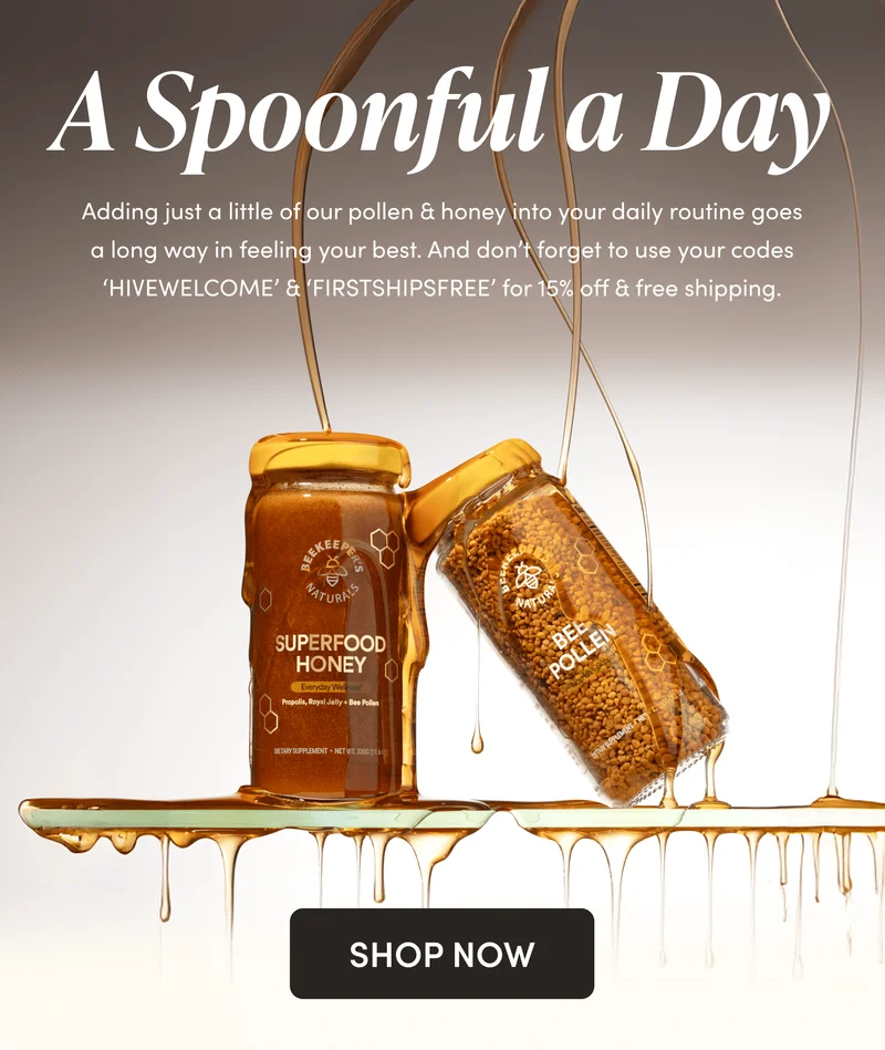 A Spoonful a Day Adding just a little of our pollen & honey into your daily routine goes a long way in feeling your best. And don’t forget to use your codes ‘HIVEWELCOME’ & ‘FIRSTSHIPSFREE’ for 15% off & free shipping.