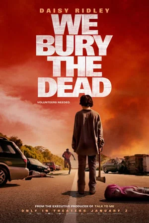 WE BURY THE DEAD