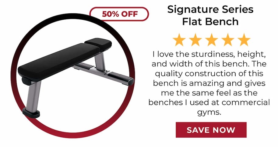 50% Off | Signature Series Flat Bench