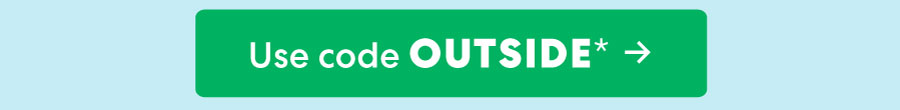 Use code OUTSIDE ->