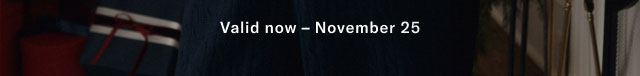Valid online now - November 25
