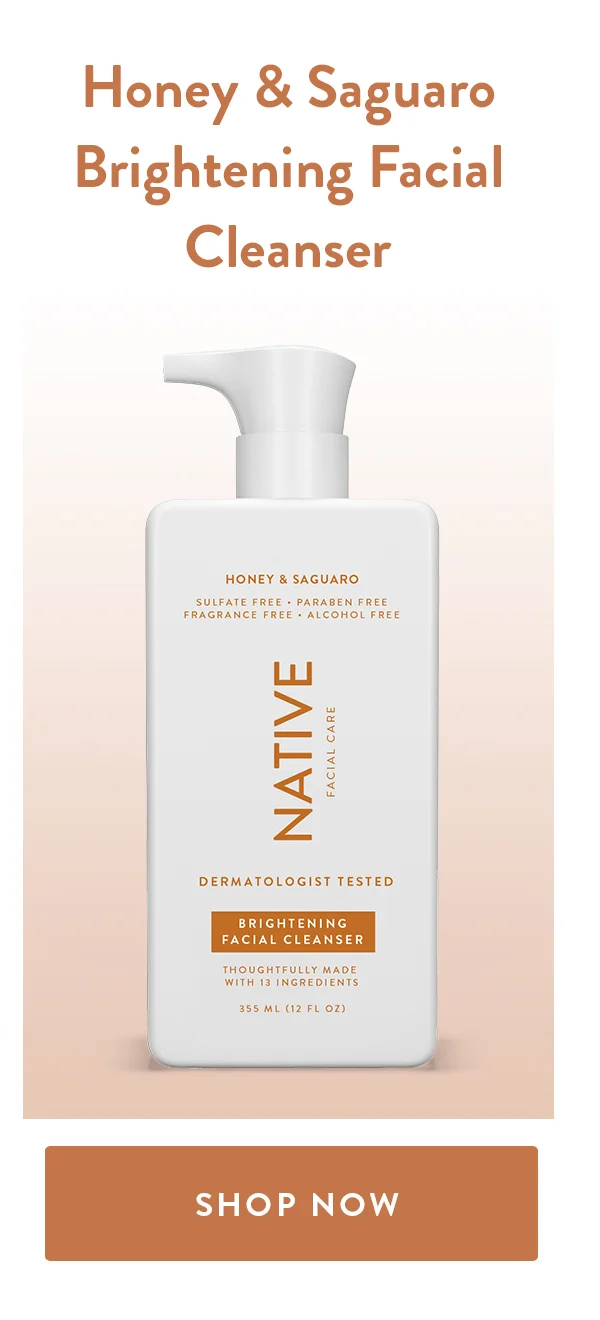 Honey & Saguaro Brightening Facial Cleanser | SHOP NOW