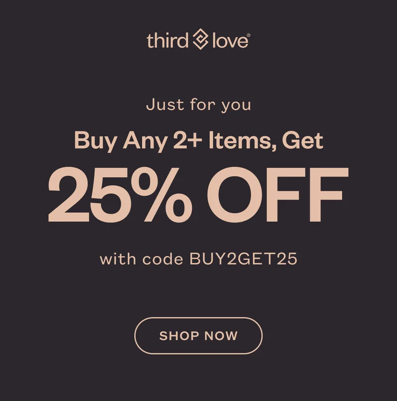 Just for you: Buy any 2+ items, Get 25% off  with code discount code. SHOP NOW.