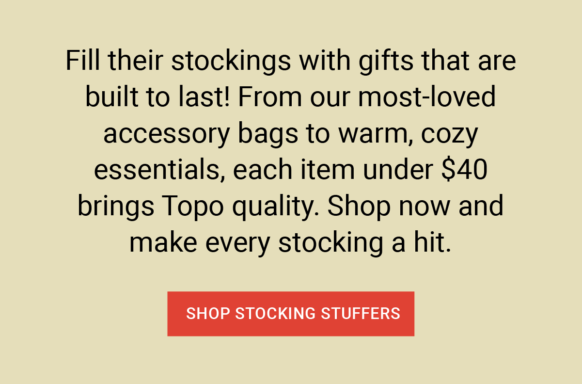 Topo Holiday Gift Guide Stocking Stuffers