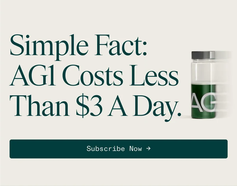 AG1 costs less than $3/day