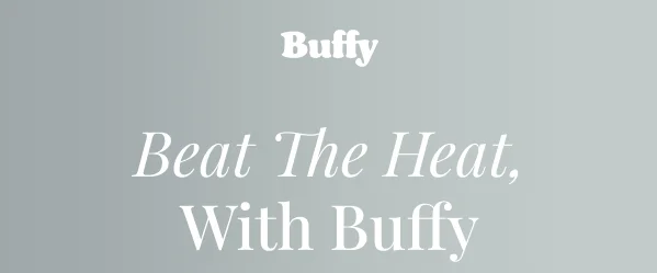 Buffy • Beat The Heat, With Buffy