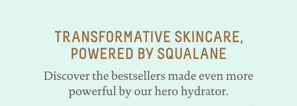 Powered By Squalane