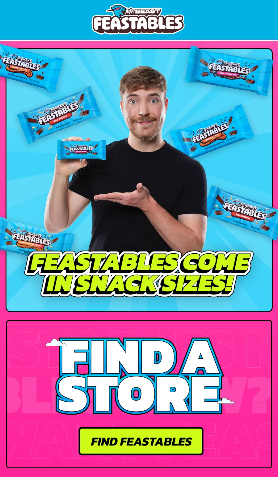 Feastables comes in snack sizes!